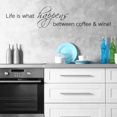 Adesivo Murale Life is what Happens Between Coffee & Wine